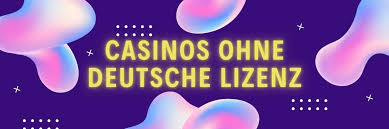 Die besten online casinos ohne deutsche lizenz Spiel und Gewinne überall